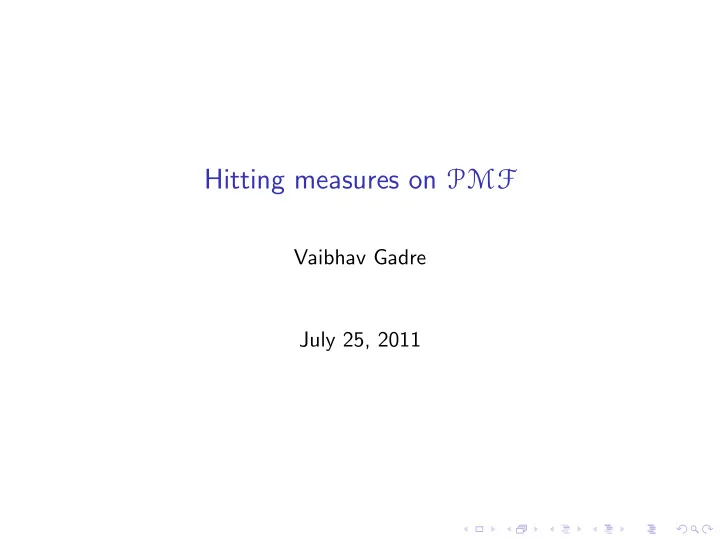 hitting measures on pmf