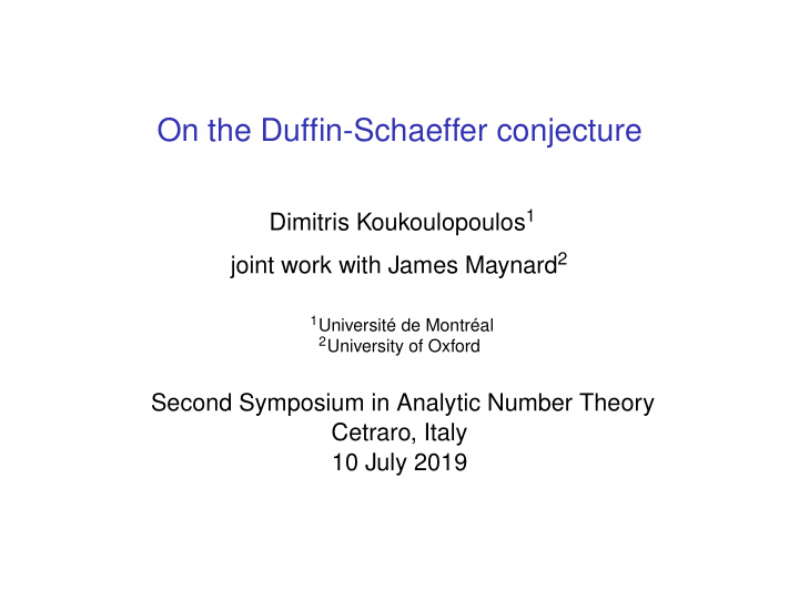 on the duffin schaeffer conjecture