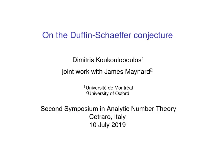 on the duffin schaeffer conjecture