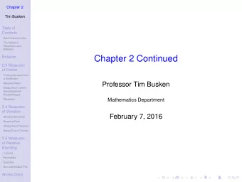 Chapter 2 Continued  Notation  2.3 Measures  of Center  Finding the mean from  a Distribution