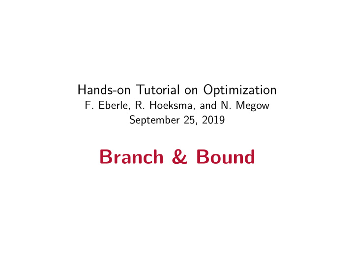 branch bound branch bound a general framework for ilps