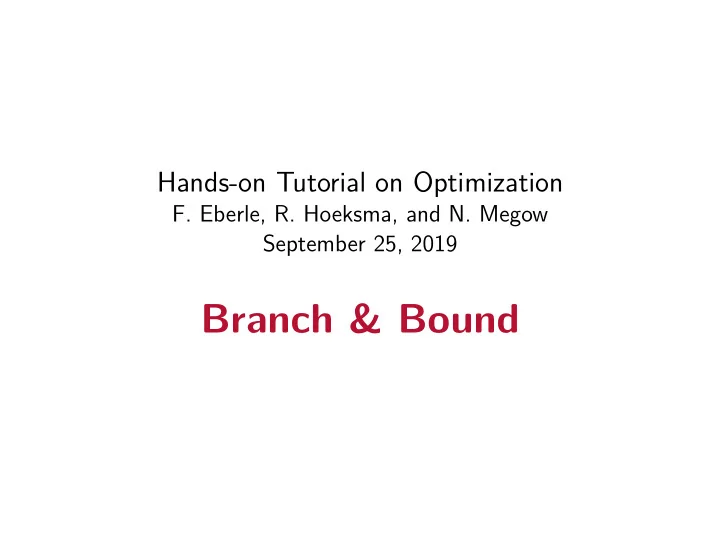 branch bound branch bound a general framework for ilps