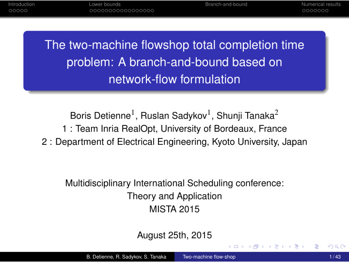 the two machine flowshop total completion time problem a