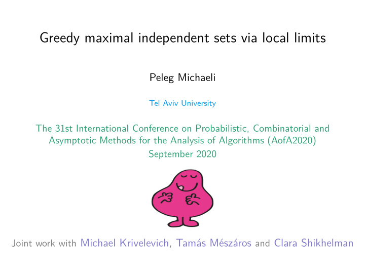 greedy maximal independent sets via local limits
