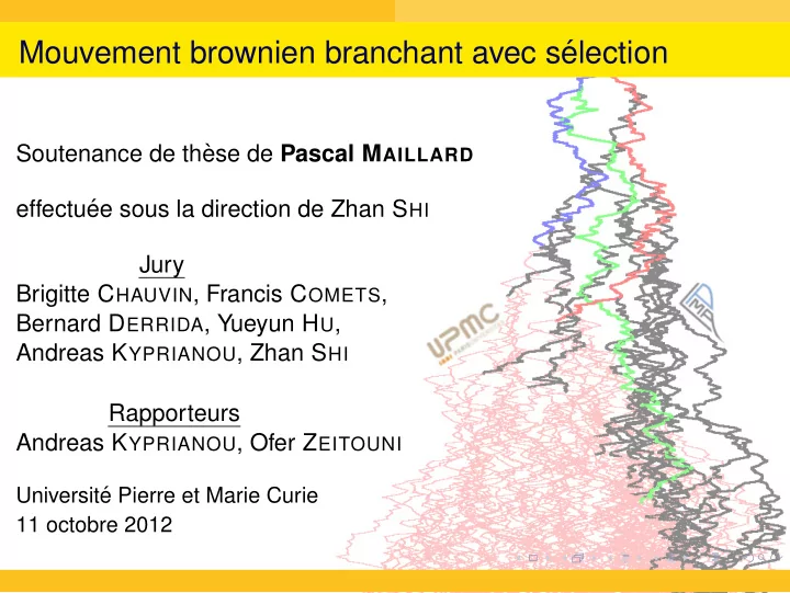 mouvement brownien branchant avec s election