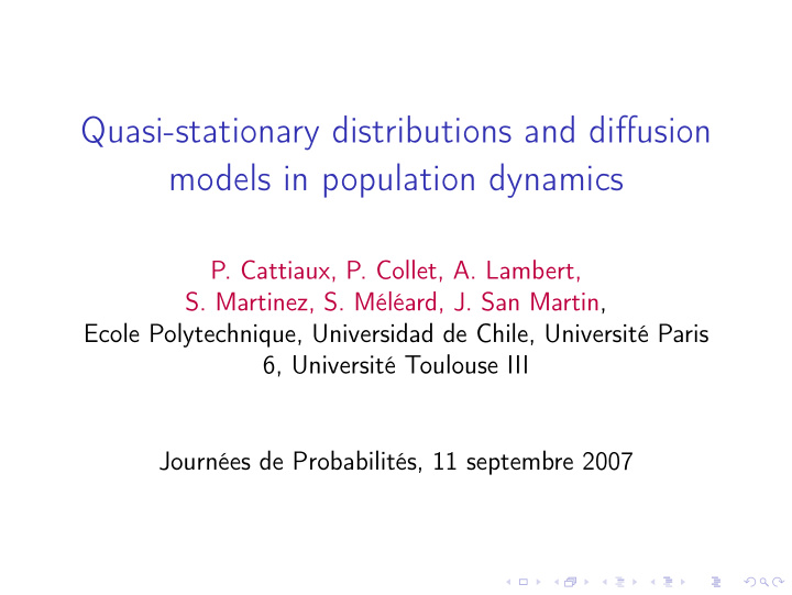 quasi stationary distributions and diffusion models in