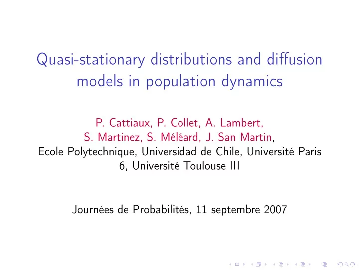 quasi stationary distributions and diffusion models in