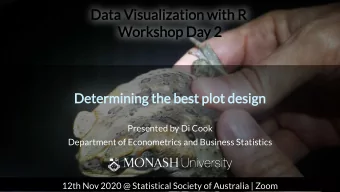 Data Visualization with R  Data Visualization with R  Workshop Day 2  Workshop Day 2  Determining