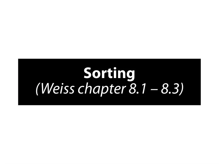 s o r t i n g w e i s s c h a p t e r 8 1 8 3 s o r t i n