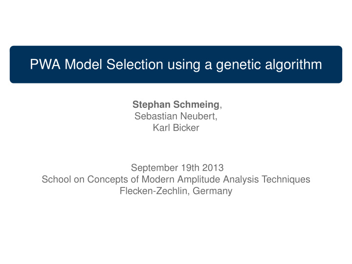 pwa model selection using a genetic algorithm