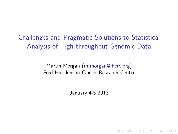 challenges and pragmatic solutions to statistical