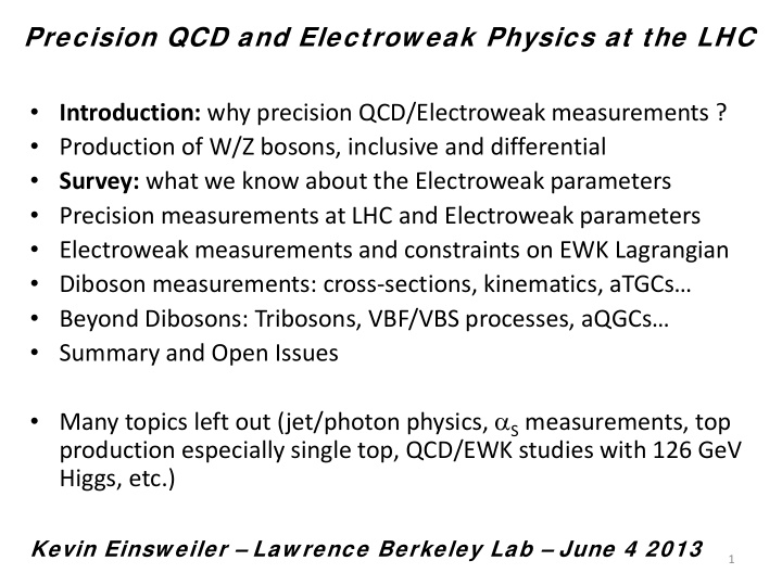 introduction why precision qcd electroweak measurements