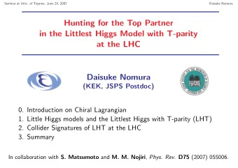 Hunting for the Top Partner  in the Littlest Higgs Model with T-parity  at the LHC  Daisuke Nomura