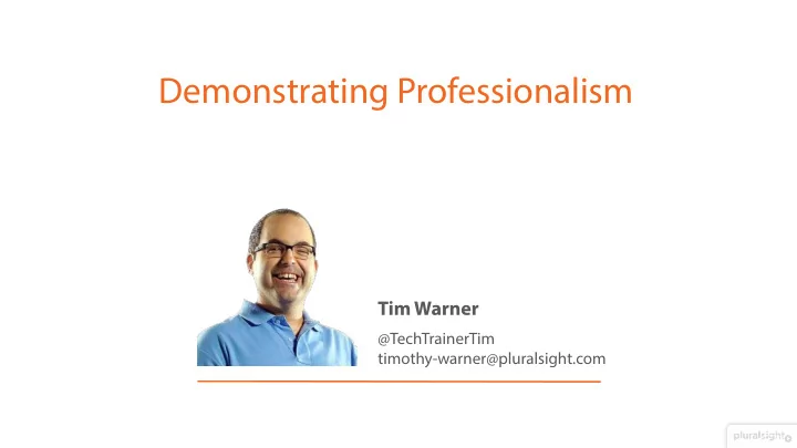 demonstrating professionalism
