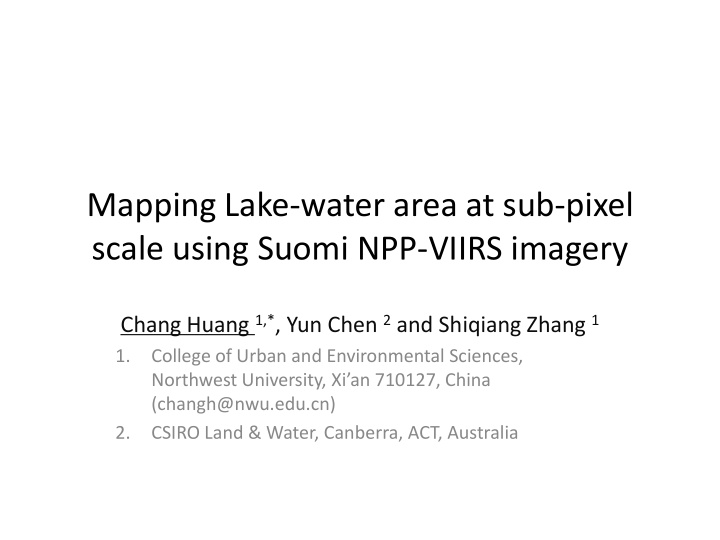 mapping lake water area at sub pixel scale using suomi