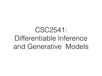 CSC2541:  Differentiable Inference  and Generative  Models  Density estimation using Real NVP. Ding