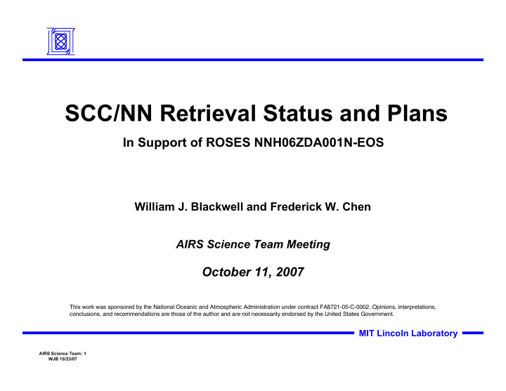scc nn retrieval status and plans