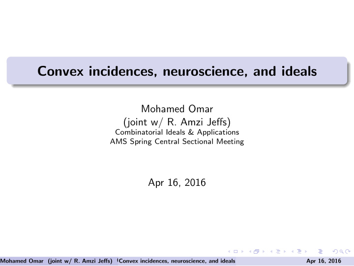 convex incidences neuroscience and ideals