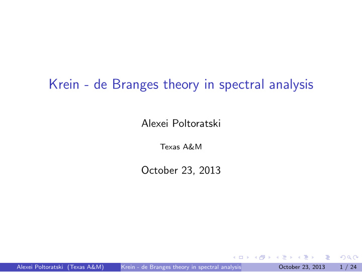 krein de branges theory in spectral analysis