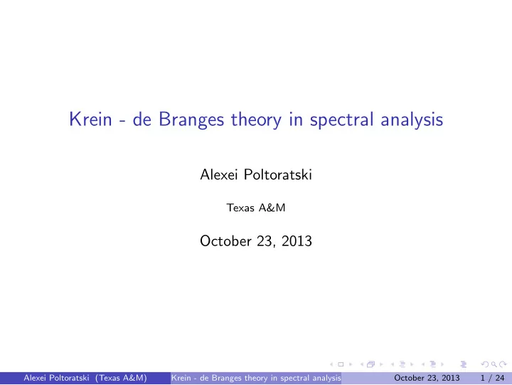 krein de branges theory in spectral analysis