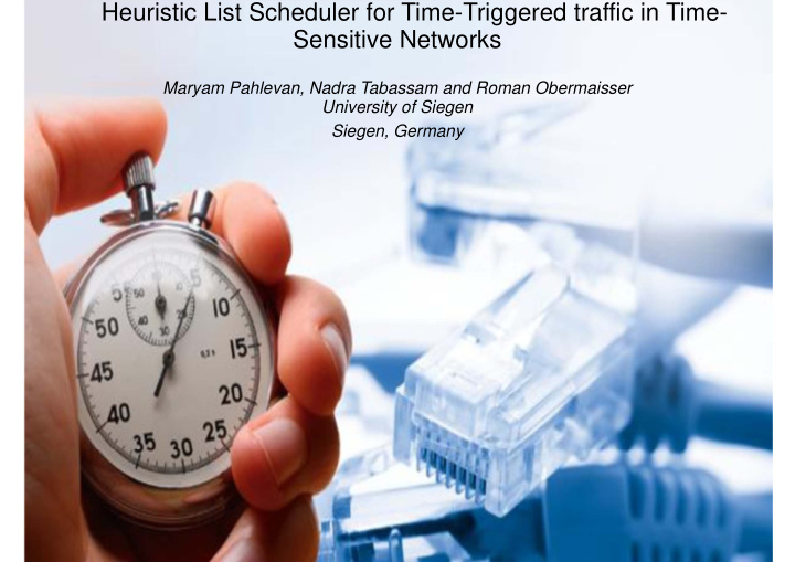 heuristic list scheduler for time triggered traffic in