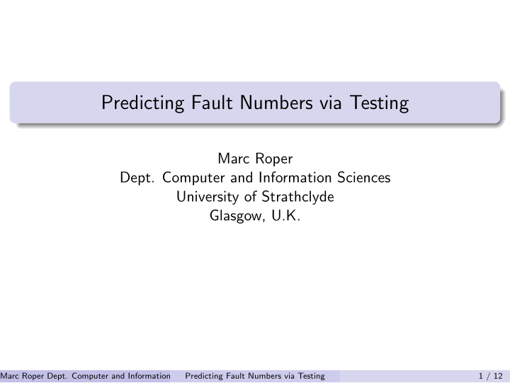 predicting fault numbers via testing