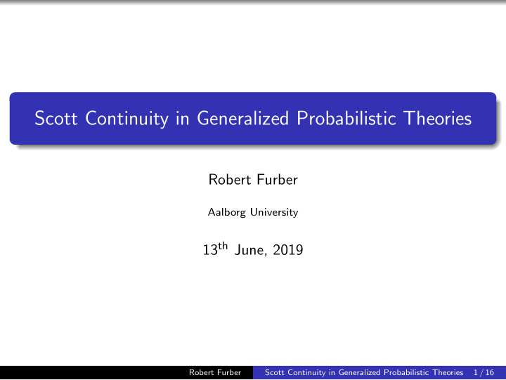 scott continuity in generalized probabilistic theories