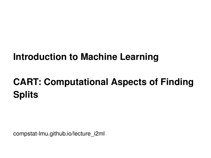 introduction to machine learning cart computational
