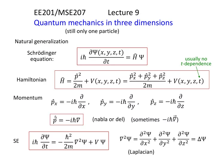 ee201 mse207 lecture 9 quantum mechanics in three
