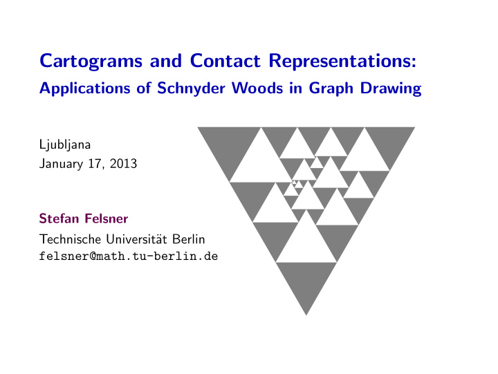 cartograms and contact representations