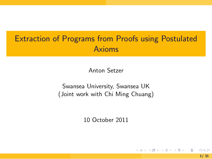 extraction of programs from proofs using postulated axioms