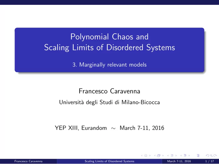 polynomial chaos and scaling limits of disordered systems