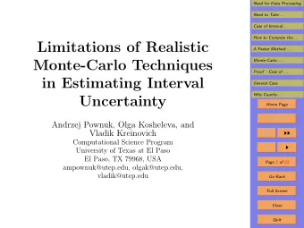 Limitations of Realistic  A Faster Method: . . .  Monte-Carlo Techniques  Monte-Carlo: . . .  Proof