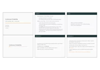 Continuous Probability  3  2  Continuous Probability  Motivation I  Sometimes you cant model