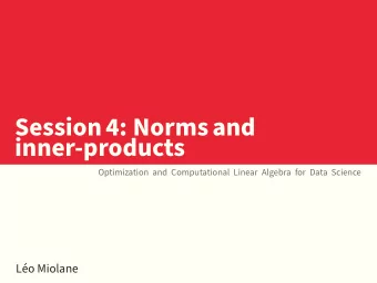 Session4: Normsand  inner-products  Optimization and Computational Linear Algebra for Data Science