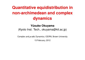 Quantitative equidistribution in  non-archimedean and complex  dynamics  Y  usuke Okuyama  (Kyoto