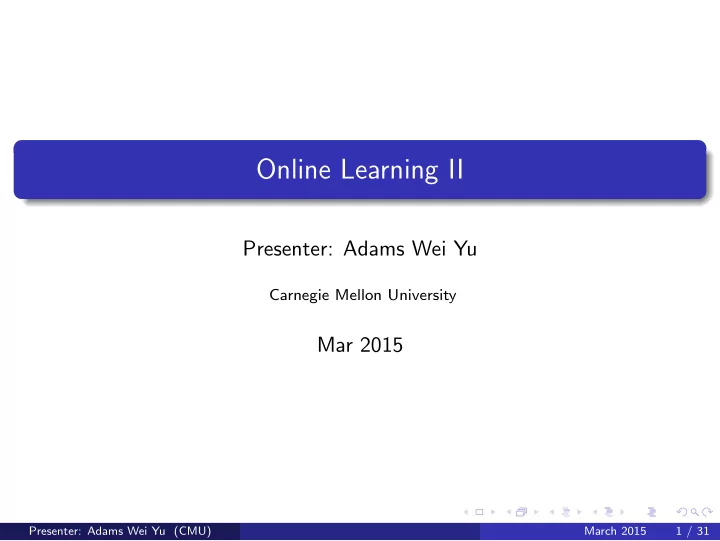 online learning ii