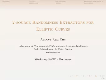 2-source Randomness Extractors for  Elliptic Curves  Abdoul Aziz Ciss  Laboratoire de Traitement de