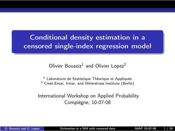 conditional density estimation in a censored single index