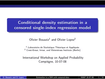 Conditional density estimation in a  censored single-index regression model Olivier Bouaziz 1 and