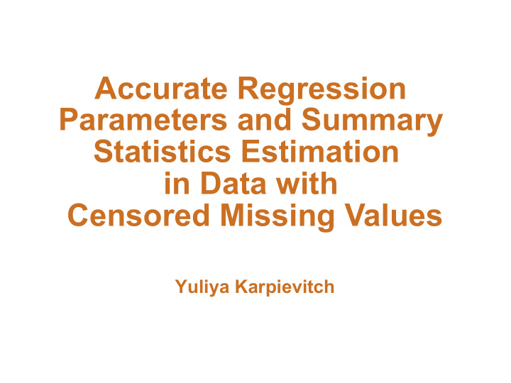 accurate regression parameters and summary statistics