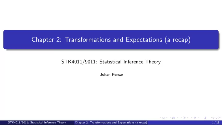 chapter 2 transformations and expectations a recap