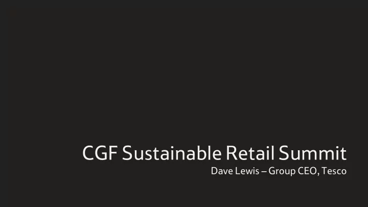 cgf sustainable retail summit