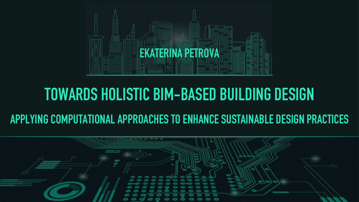 towards holistic bim based building design