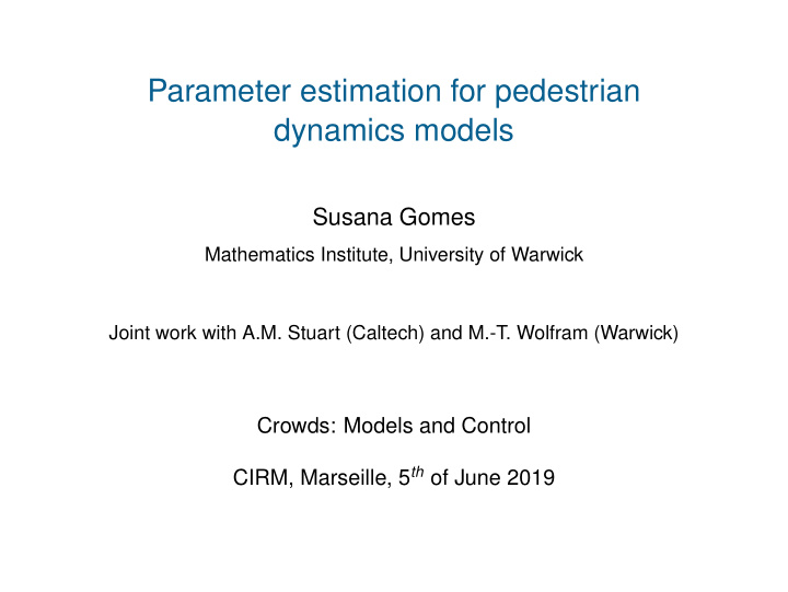 parameter estimation for pedestrian dynamics models