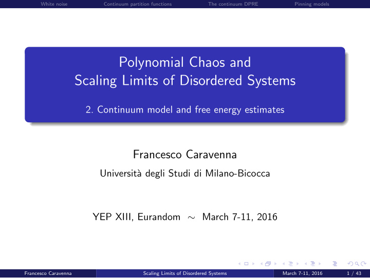 polynomial chaos and scaling limits of disordered systems