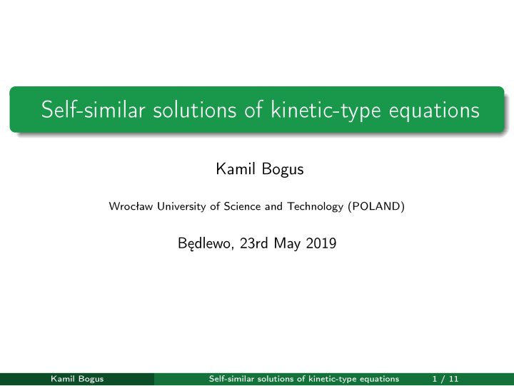 self similar solutions of kinetic type equations