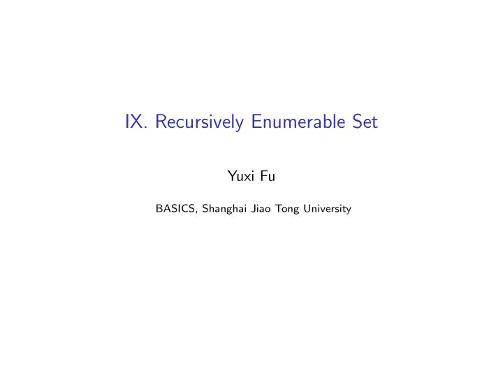 ix recursively enumerable set