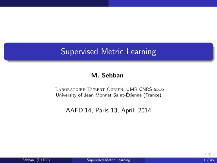 supervised metric learning