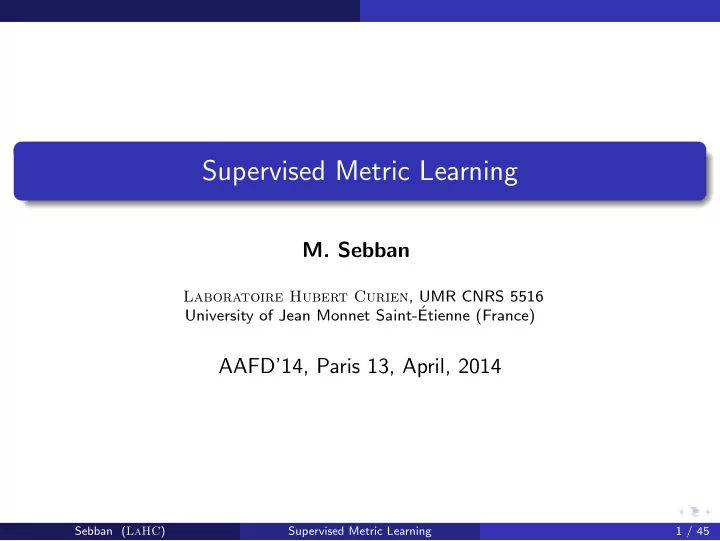 supervised metric learning